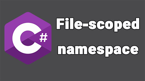 File-scoped namespace در سی شارپ